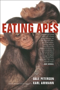 Dale Petersen's very thought-provoking book Eating Apes, about the problems with bushmeat markets in Africa.